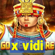 x vidi